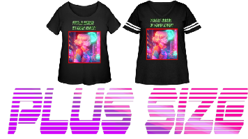 A pair of t-shirts-plus size printed on them graphic design of the anime, retro wave and vaporwave aesthetics, with a bold font vivid-purple text "PLUS SIZE".