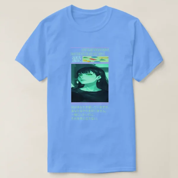 A front unisex Basic Dark T-Shirt Carolina Blue color, print on it graphic: A pink line with a phrase written in it underneath “I LOVE YOU, BUT YOU DON’T KNOW IT, I WANT TO BE WITH YOU, BUT I DON’T SHOW IT”. With Japanese symbol and colorful retro geometric pattern of shapes on green surface. At center of the Image of a girl with black hair and captivating green eyes, with a grunge vaporwave aesthetic theme. And anther pink line with Japanese text.