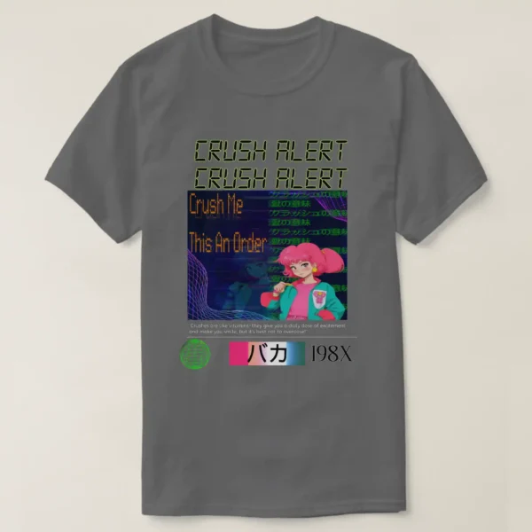 A Front unisex Basic Dark T-Shirt Dark Grey color, print on its graphic design of the graphic contains more than one long, a complex description: the image contains an energetic upper title featuring the phrase "CRUSH ALRAT CRUSH ALRAT" in bold, colorful retro 80s digital fonts, underneath its blue navy background, with glitches, on the right there is sentences line of Japanese with green color, on the left of a Dots font order to "Crush Me, This An Order" in beaten copper color, with a retro wave aesthetic and an retro anime girl with pink fluffy and pony up hairstyle 80s, along with neon purple fabric grids. In sequence their long quote written “Crushes are like vitamins-they give you a daily dose of excitement and make you smile, but it’s best not overdose!?”. Continuing on left a green sphere resembling a digital globe set against a stark black background, symbolizing Earth in a modern context. And in the right colorful reacting with the Japanese written in and 198X.