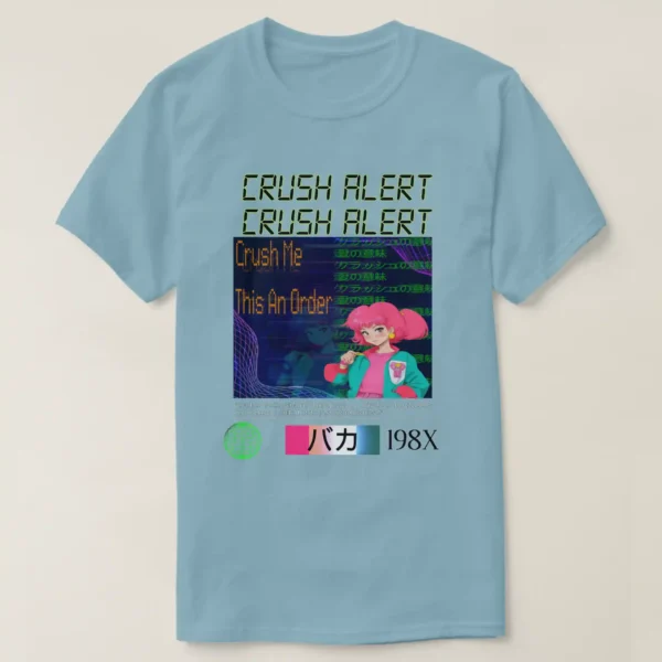 A Front unisex Basic Dark T-Shirt Stonewashed Blue color, print on its graphic design of the graphic contains more than one long, a complex description: the image contains an energetic upper title featuring the phrase "CRUSH ALRAT CRUSH ALRAT" in bold, colorful retro 80s digital fonts, underneath its blue navy background, with glitches, on the right there is sentences line of Japanese with green color, on the left of a Dots font order to "Crush Me, This An Order" in beaten copper color, with a retro wave aesthetic and an retro anime girl with pink fluffy and pony up hairstyle 80s, along with neon purple fabric grids. In sequence their long quote written “Crushes are like vitamins-they give you a daily dose of excitement and make you smile, but it’s best not overdose!?”. Continuing on left a green sphere resembling a digital globe set against a stark black background, symbolizing Earth in a modern context. And in the right colorful reacting with the Japanese written in and 198X.